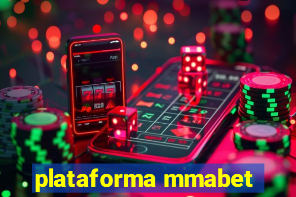 plataforma mmabet